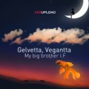 Gelvetta - My big brother I.F