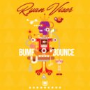 Ryan Viser - Bump & Bounce