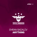 Emran Badalov - Anything