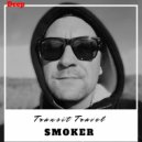 SMOKER - TRANSIT TRAVEL ()