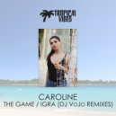 Caroline - Igra