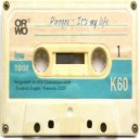 Pirogov - It\'s My Life (Original Mix)