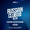 KD Division & Viktor Alekseenko - Russian Club #056 (Special Guest Mix by Yuri Rider)