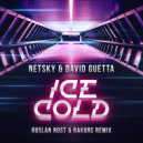 Netsky, David Guetta - Ice Cold