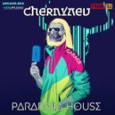 Dj CHERNYAEV - Paranoia House #4