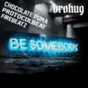 Chocolate Puma & Firebeatz X Brohug - Blackout Somebody (ProtocolBeat Edit)
