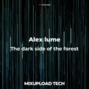 Alex lume - The dark side of the forest
