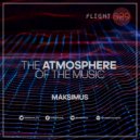 Maksimus - The atmosphere of the music #029