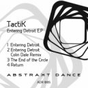 TactiK - Entering Detroit