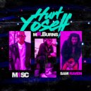 M1SC & mR. Burns & Sam Raven - Hurt Yoself (feat. mR. Burns & Sam Raven)