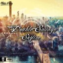 Double Savage - Skyline (Extended Mix)