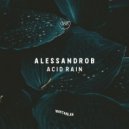 AlessandroB - Acid Rain