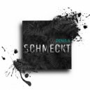 Denis A - Schmeckt