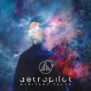 AstroPilot - Behind The Canvas Of Reality (Original Mix)