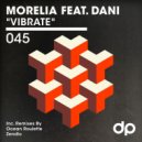 Morelia feat. DANI - Vibrate (Ocean Roulette Remix)