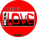 Jaxx In - Feel Love