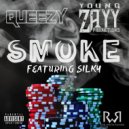 Queezy & Zayy & Silky - Smoke (feat. Silky)