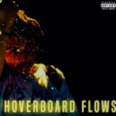 JMacDonough - Hoverboard Flows