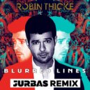 Robin Thicke feat. T.I. & Pharrell Williams - Blurred Lines (Dj Jurbas Radio Edit)