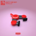 Matt The Bot - Anxious