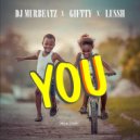 Giftty & DJ Murbeatz & Lussh - You (feat. DJ Murbeatz & Lussh)