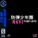 ULTRA RARE OPERATING SYSTEM - Fake Love (NAVI Edit)