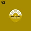 Mike Versuz - Spanish Gold (Fiben Remix)