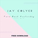 Jay Colyer - Turn Back Yesterday (UKG Mix)