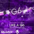 Far East Movement feat. The Cataracs - Like A G6 (Salgaxx Bootleg)