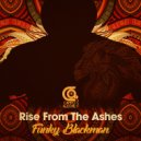 Funky Blackman - Rise From The Ashes