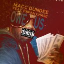 Macc Dundee & Papah Chase - Owe Us (feat. Papah Chase)