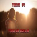 Tokyo 54 - Your my dream