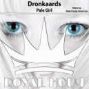 Dronkaards - Pale Girl (Steven Cars Remix)