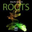 Ralph Souza - Roots