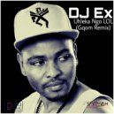 DJ Ex - Uhleka Ngo LOL (Gqom Remix) (Extended Mix)