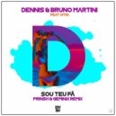 Dennis & Bruno Martini Feat. Vitin - Sou Teu Fã (PRINSH & Geminix Remix)