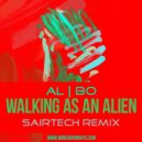 al l bo - Walking As An Alien