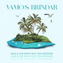 Ralk & Joe Kinni Ft. Tom Rezende - Vamos Brindar