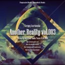 Sergey lavrinenko - Another Reality vol.003 @ Live Dj Set Graal Radio Faces 06,12,2018