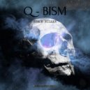 Q - BISM - Space Killer
