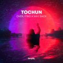 Tochun - Find A Way Back