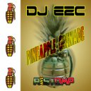 DJ EZC - Pineapple Grenade
