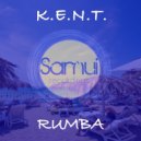 K.E.N.T. - Rumba