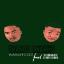 Imasterz - Thando Lwakho (feat. Thomas Chilume)