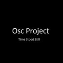 Osc Project - Time Stood Still