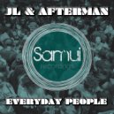 JL & Afterman - Everyday People