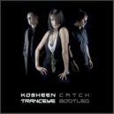 Kosheen - Catch