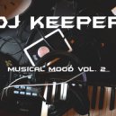DJ Keeper - Musicsl mood vol.2