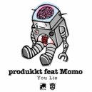Produkkt - You Lie (Original mix)