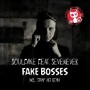 Soulfake & SevenEver - Fake Bosses